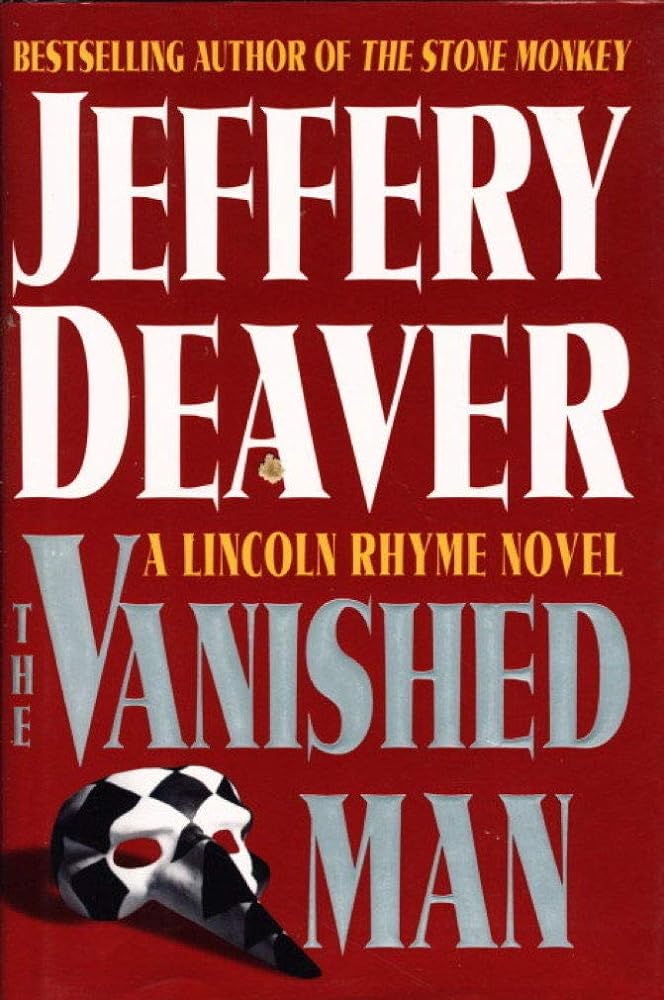 The Vanished Man: A Lincoln Rhyme Novel  by Jeffery Deaver