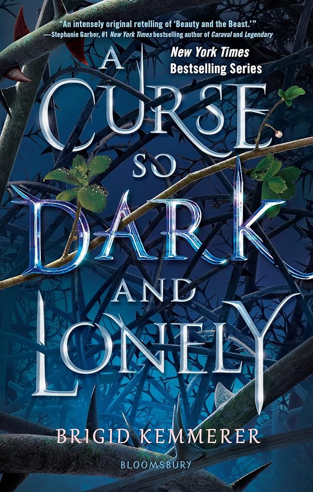 A Curse So Dark and Lonely (The Cursebreaker Series) by Brigid Kemmerer