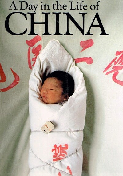 A Day in the Life of China by Collins Publishers