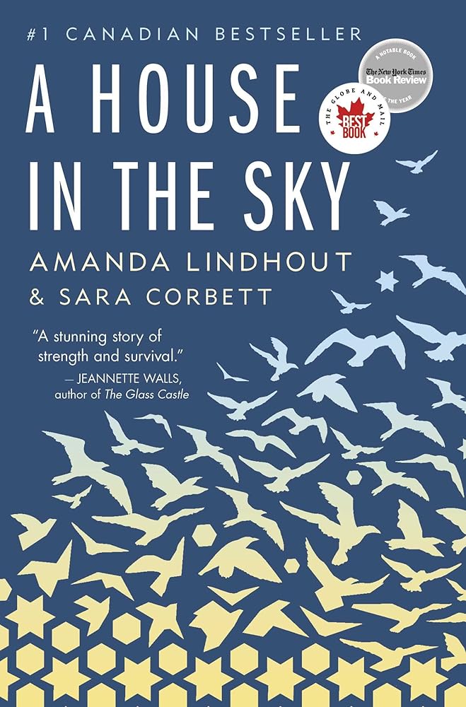 A House in the Sky: A Memoir by Amanda Lindhout & Sara Corbett
