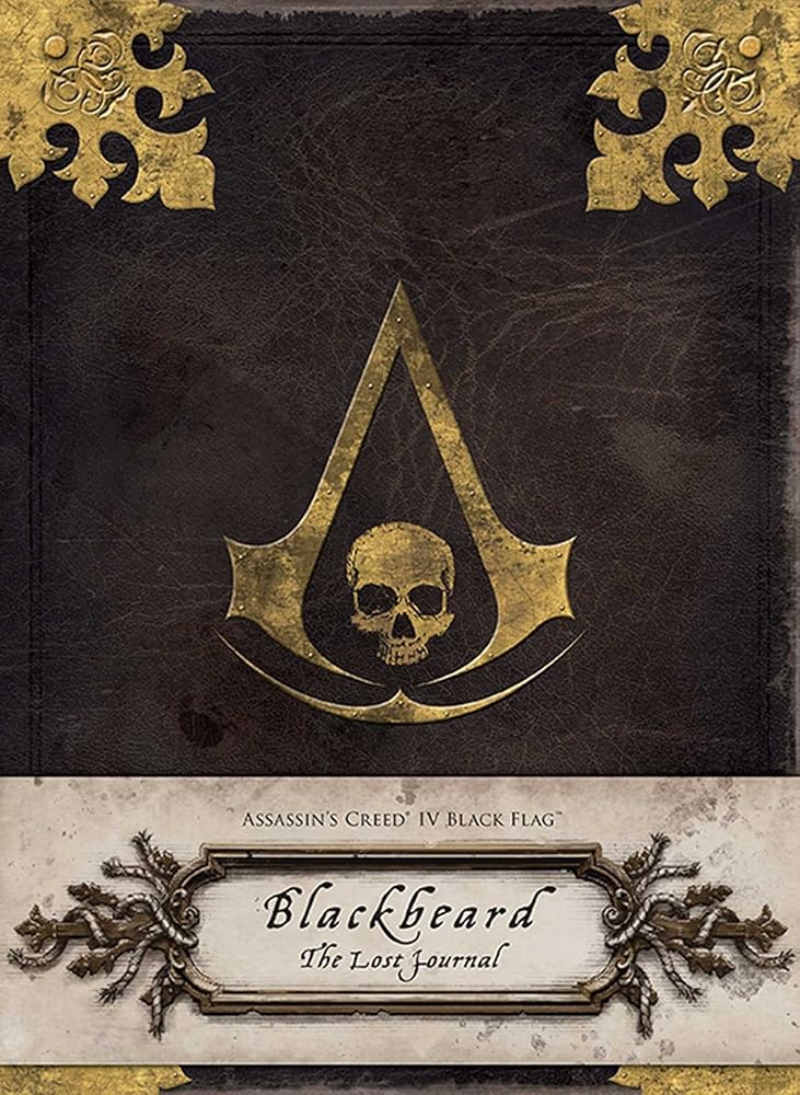 Assassin's Creed IV Black Flag: Blackbeard: The Lost Journal by Insight Editions