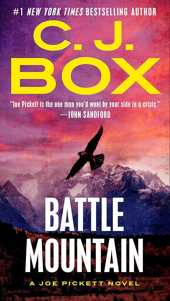 Battle Mountain (A Joe Pickett Novel) by C.J. Box
