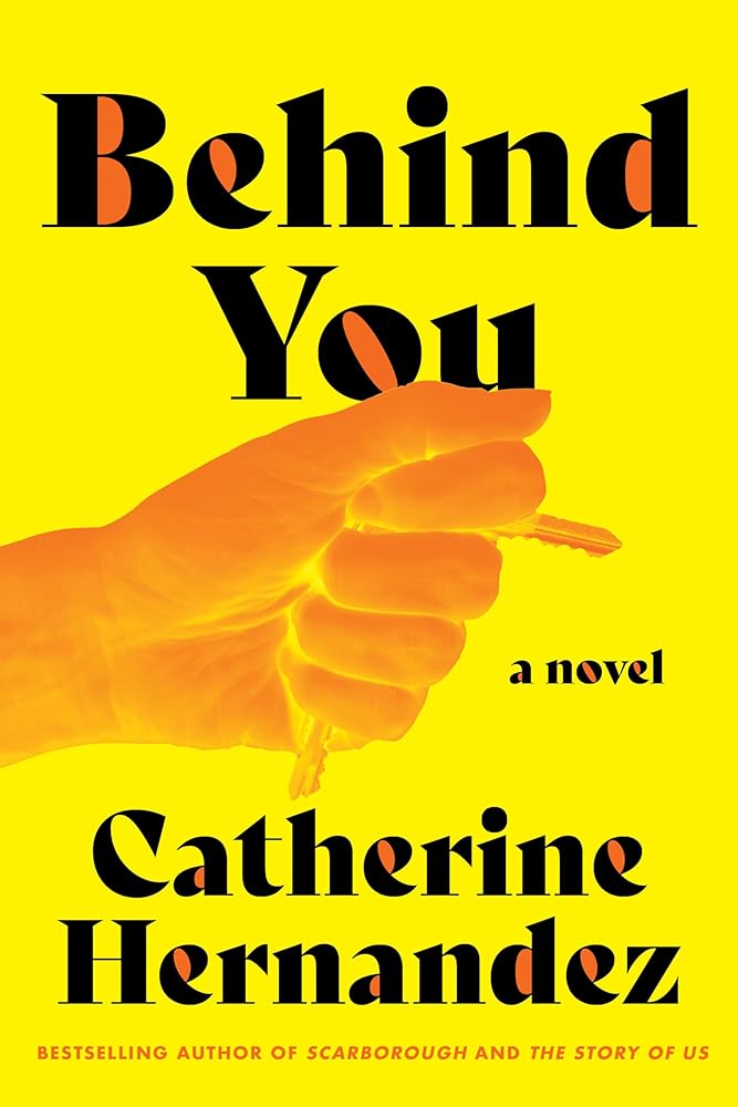 Behind You: A Novel by Catherine Hernandez