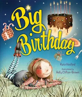 Big Birthday by Kate Hosford
