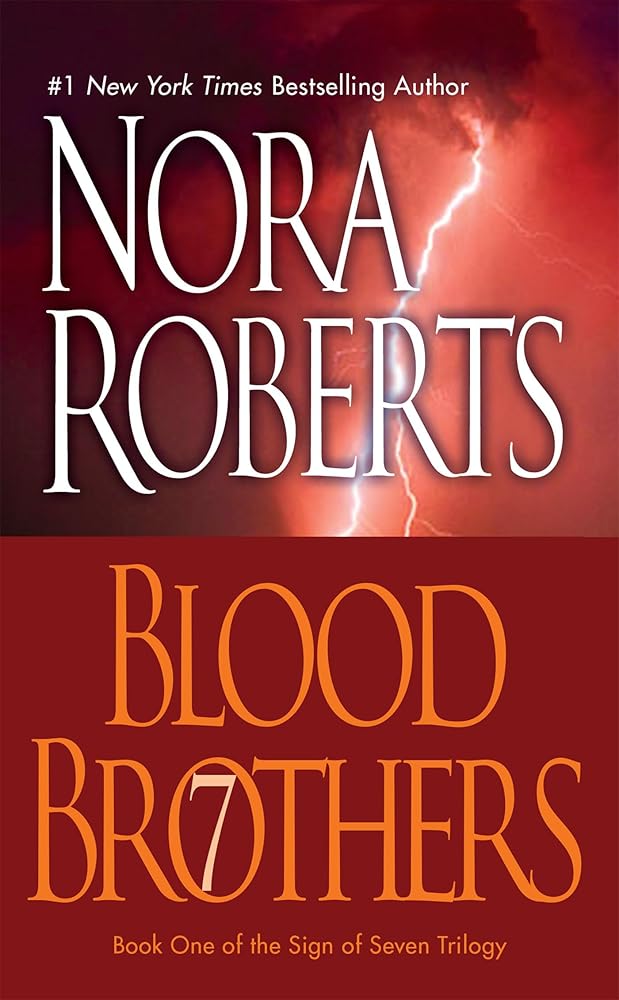 Blood Brothers (Sign of Seven #1) by Nora Roberts