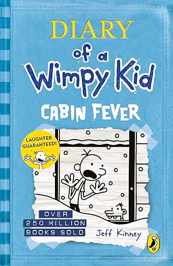 Cabin Fever (Diary of a Wimpy Kid, Book 6) by Jeff Kinney