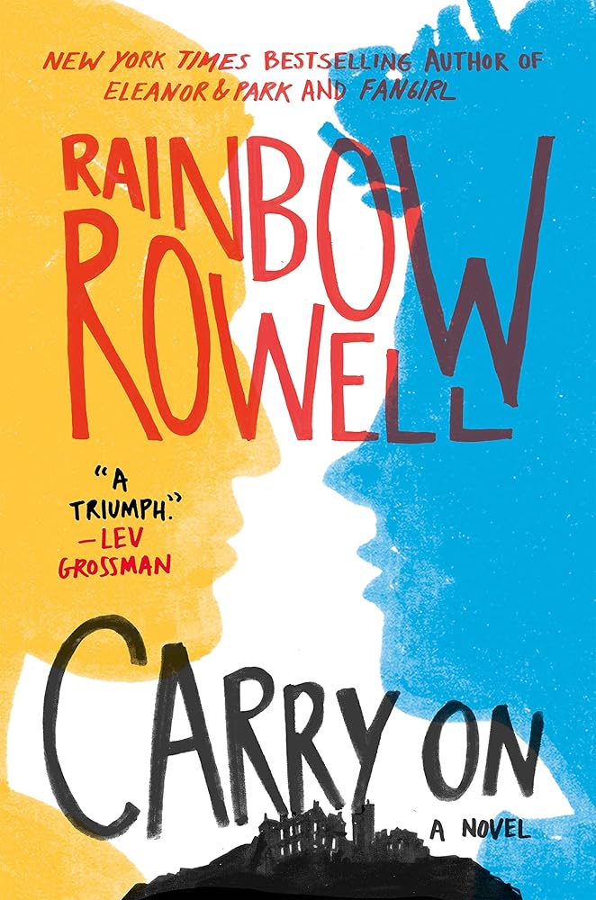 Carry On (Simon Snow #1) by Rainbow Rowell