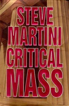 Critical Mass by Steve Martini