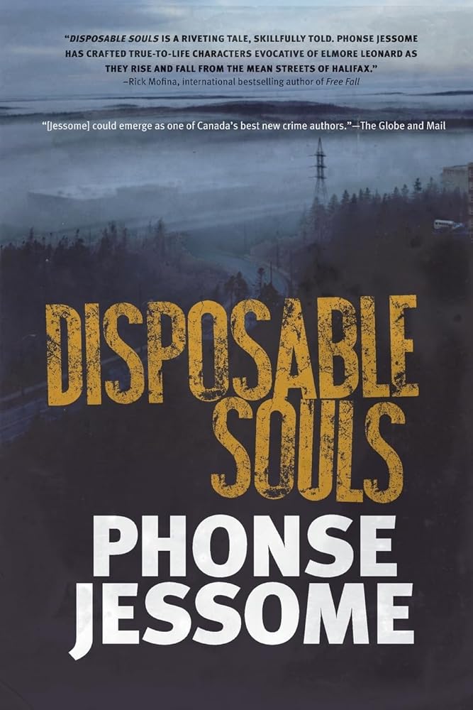 Disposable Souls by Phonse Jessome