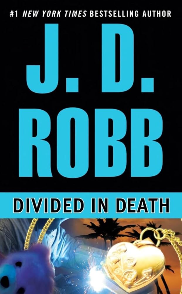 Divided in Death (In Death #18) by J.D. Robb