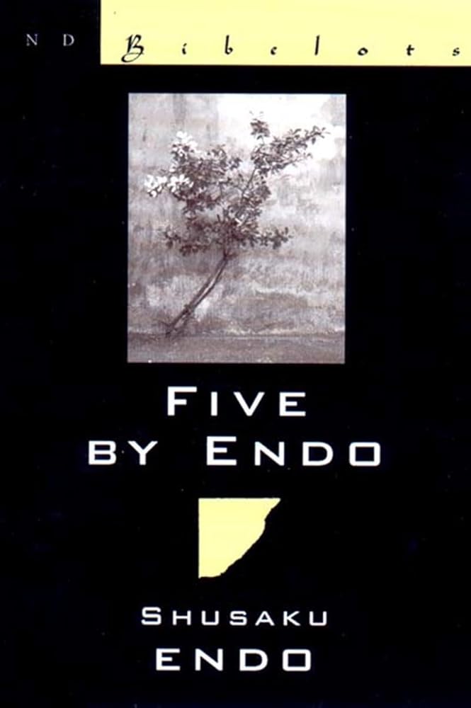 Five by Endo: (New Directions Bibelots) by Shusaku Endo