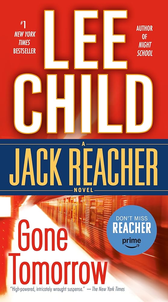 Gone Tomorrow (Jack Reacher) by Lee Child