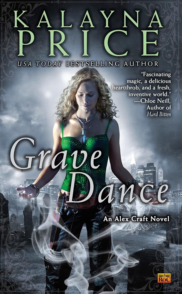 Grave Dance by Kalayna Price