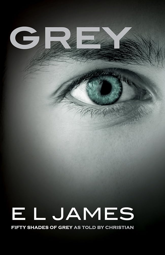 Grey (Fifty Shades of Grey Series, 4) by EL James