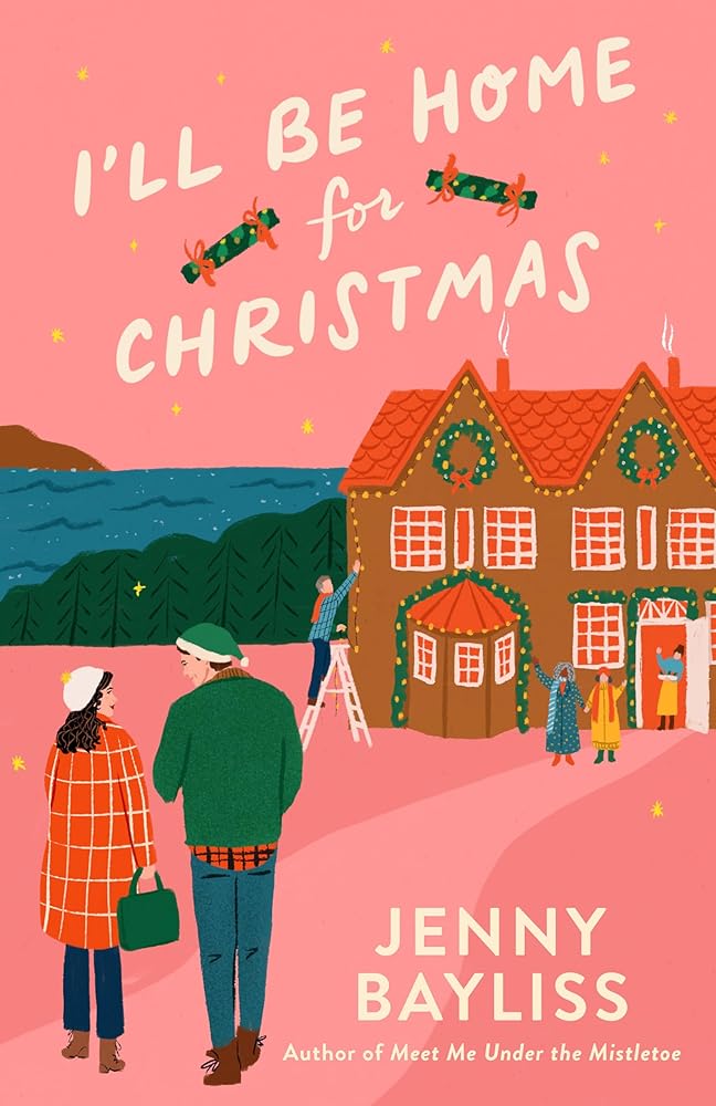I'll Be Home for Christmas by Jenny Bayliss