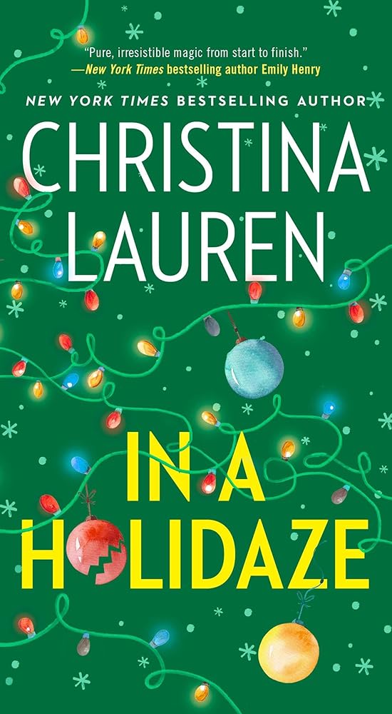 In a Holidaze by Christina Lauren