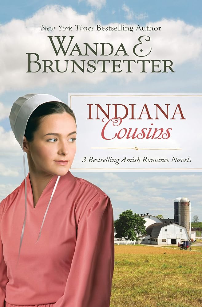 Indiana Cousins (Indiana Cousins #1-3) by Wanda E Brunstetter