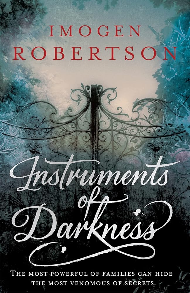 Instruments of Darkness (Crowther and Westerman #1) by Imogen Robertson