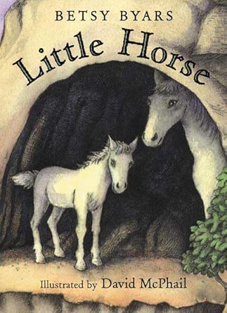 Little Horse by Betsy Byars