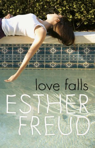 Love Falls: A Novel by Esther Freud