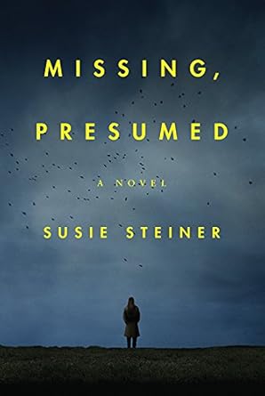 Missing, Presumed by Susie Steiner