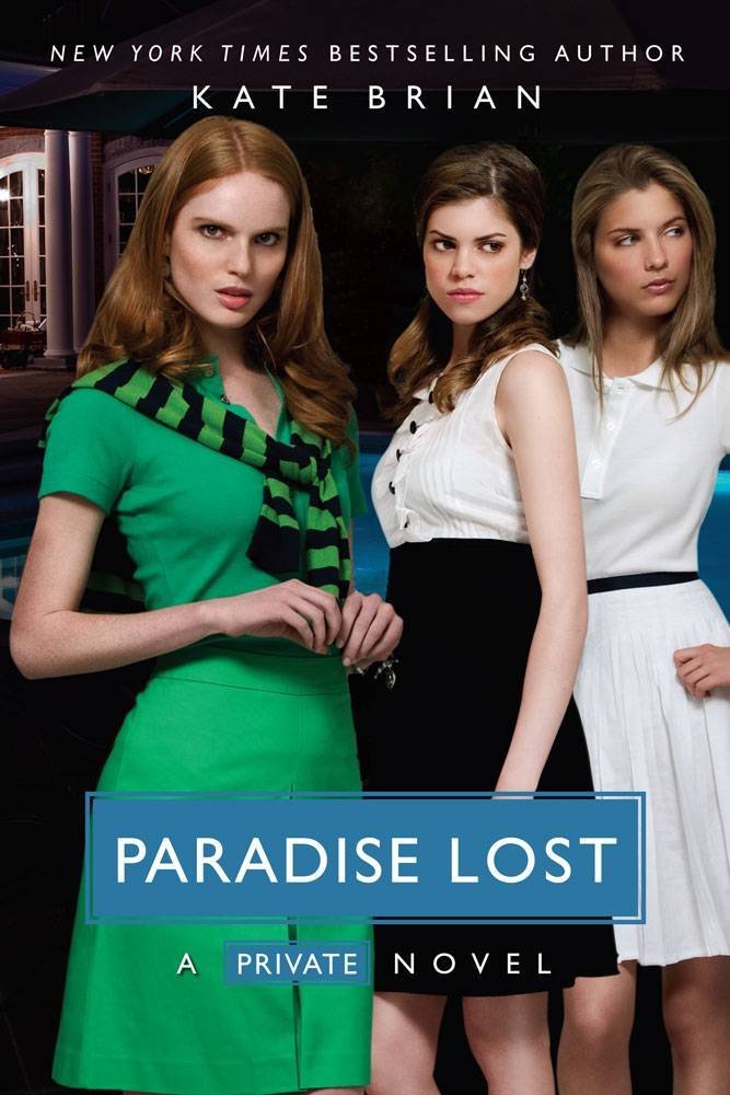 Paradise Lost (Private, Book 9) by Kate Brian