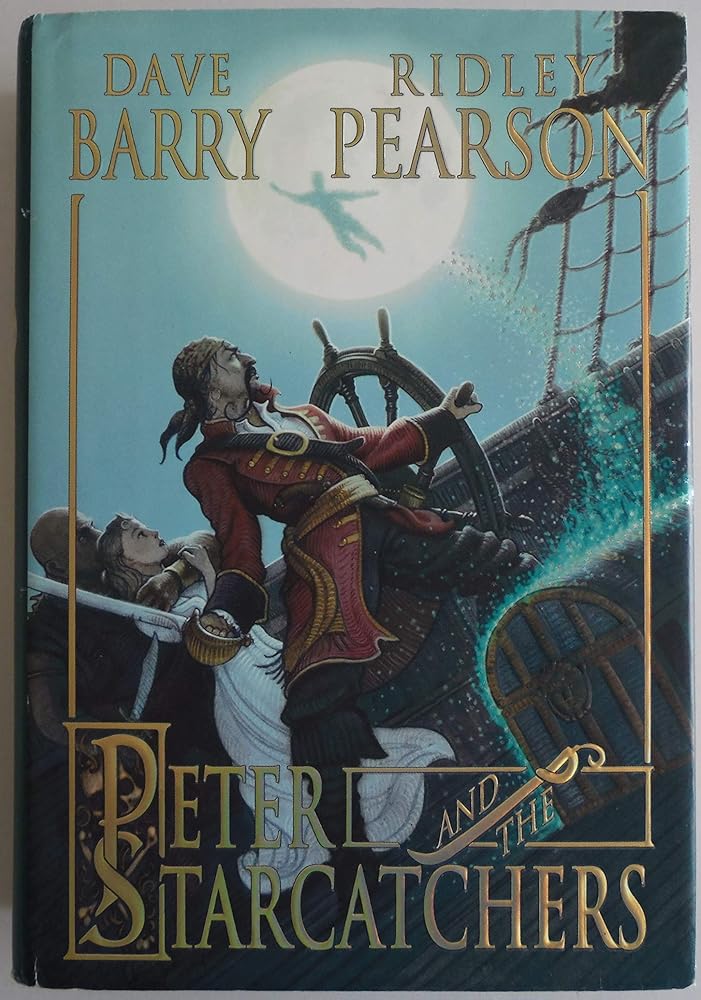 Peter and the Starcatchers by Dave Barry & Ridley Pearson