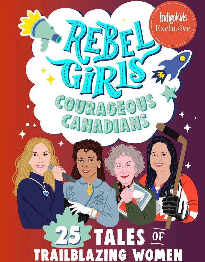 Rebel Girls Courageous Canadians