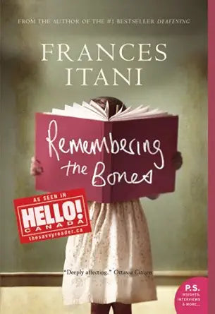 Remembering The Bones by Frances Itani