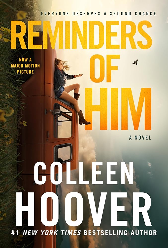 Reminders of Him: A Novel by Colleen Hoover