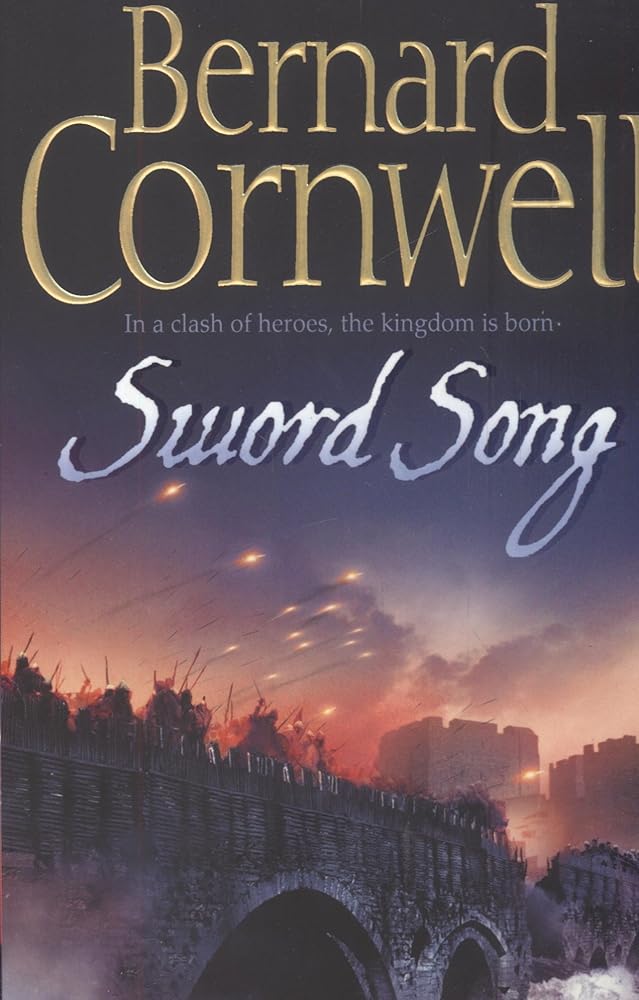 Sword Song (The Last Kingdom #4) by Bernard Cornwell