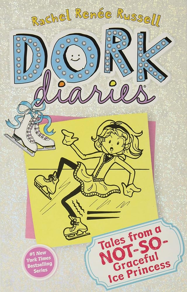 Tales from a Not-So-Graceful Ice Princess (Dork Diaries, No. 4) by Rachel Renee Russell