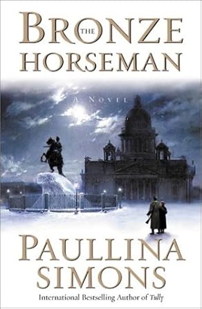 The Bronze Horseman (The Bronze Horseman #1) by Paullina Simons