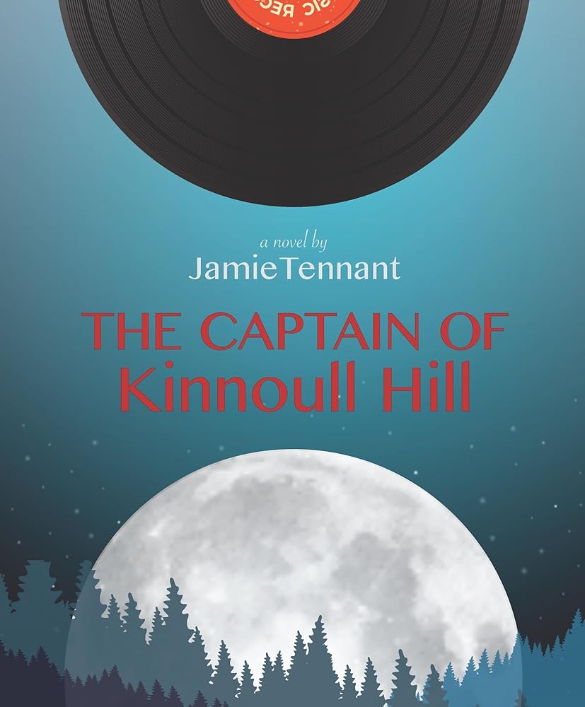 The Captain of Kinnoull Hill by Jamie Tennant