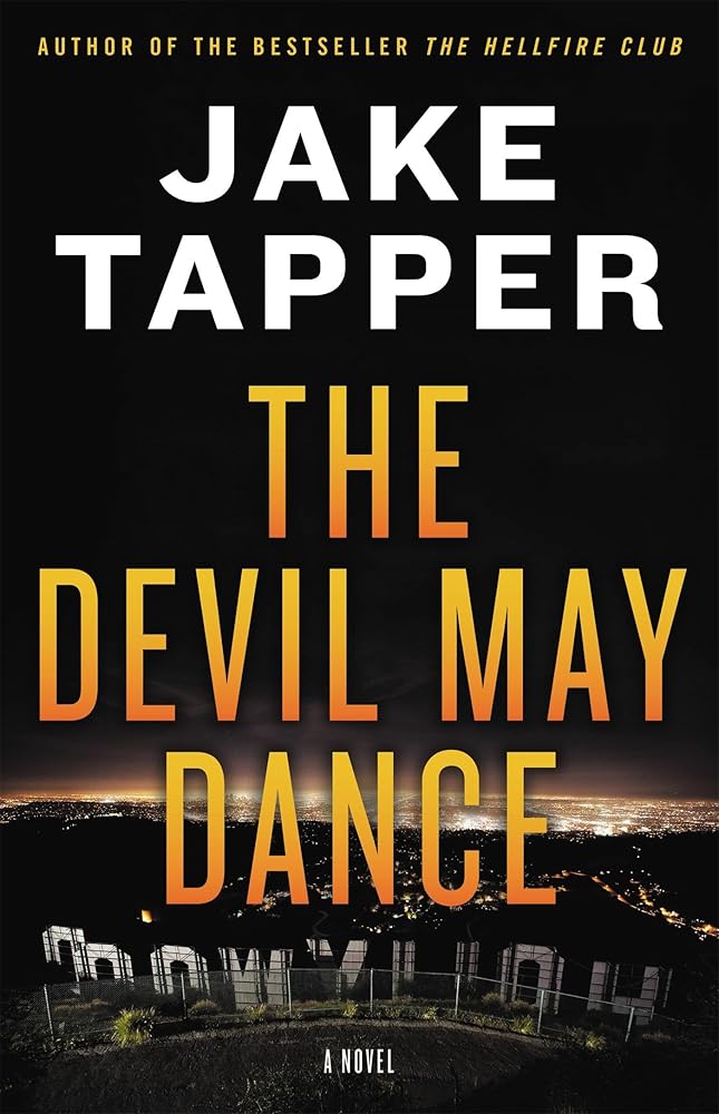 The Devil May Dance (Charlie and Margaret Marder Mystery, 2) by Jake Tapper