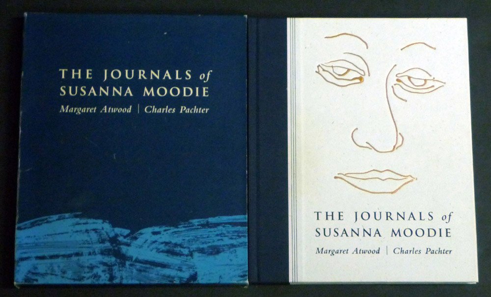 The Journals of Susanna Moodie by Margaret Atwood & Charles Pachter