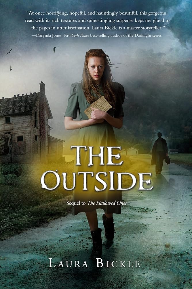 The Outside (The Hallowed Ones #2) by Laura Bickle