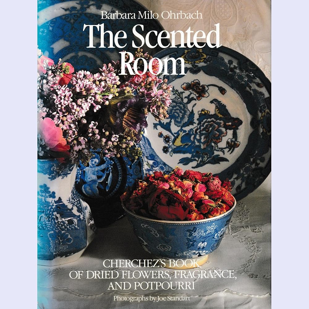 The Scented Room by Barbara Milo Ohrbach