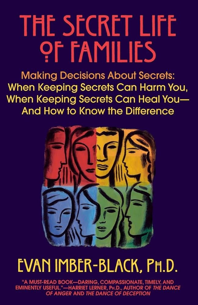 The Secret Life of Families by Evan Imber-Black