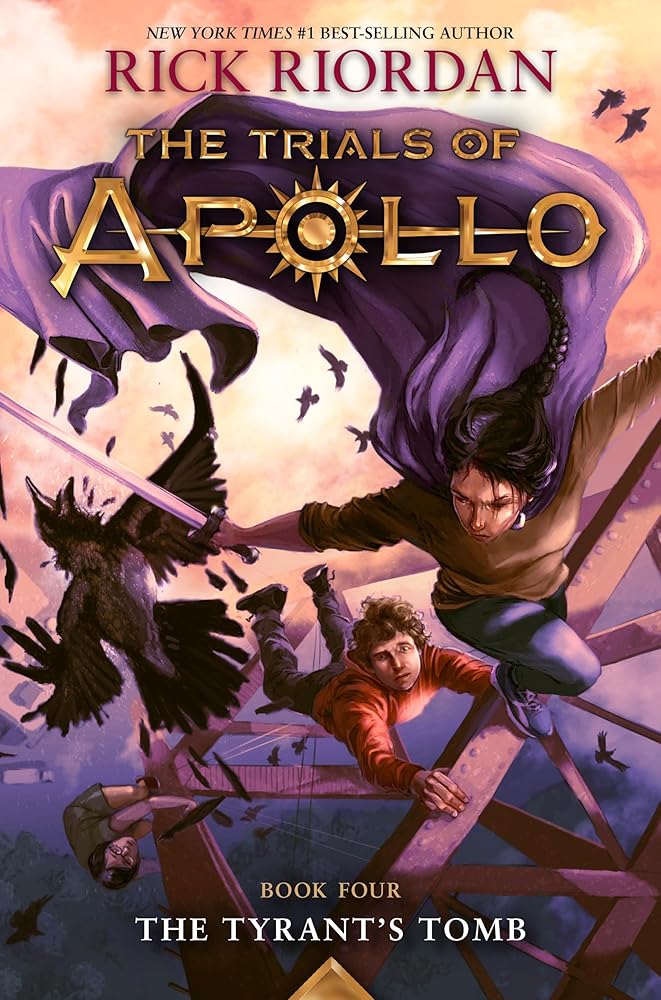 The Tyrant’s Tomb (The Trials of Apollo, Book 4) by Rick Riordan