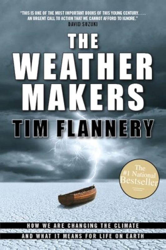 The Weather Makers by Tim Flannery