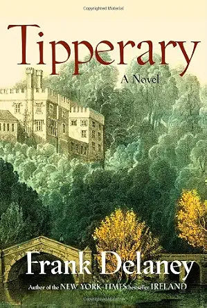 Tipperary: A Novel by Frank Delaney