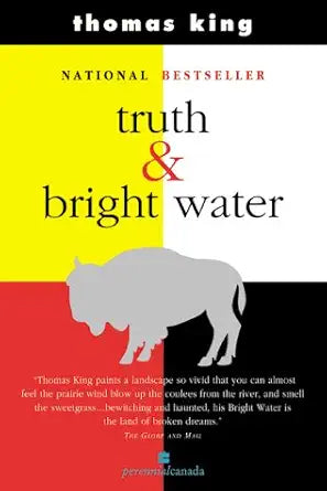 Truth And Bright Water by Thomas King