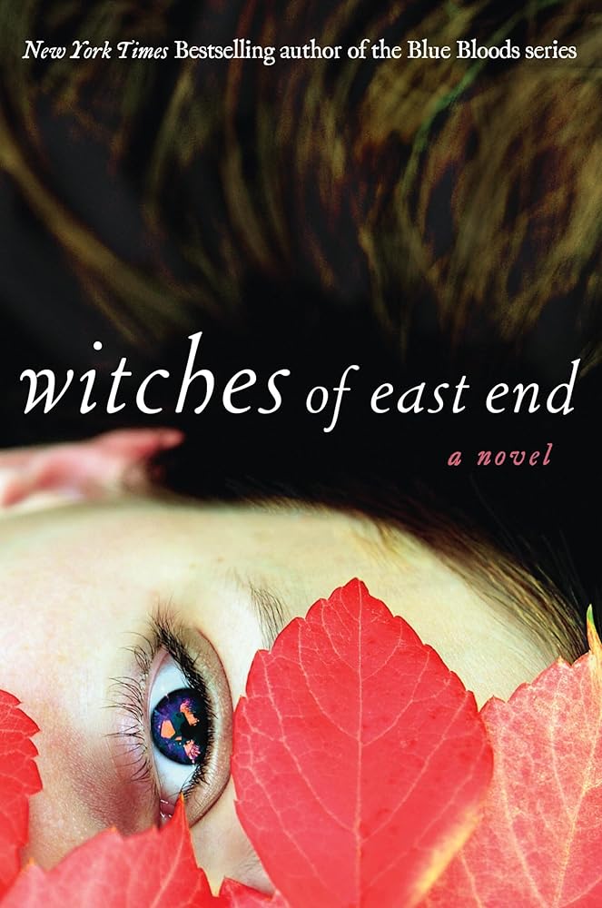 Witches of East End (The Beauchamp Family #1) by Melissa de la Cruz