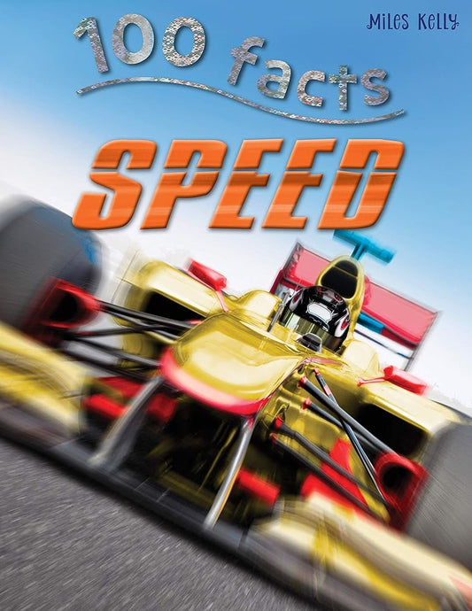 100 Facts - Speed by Steve Parker