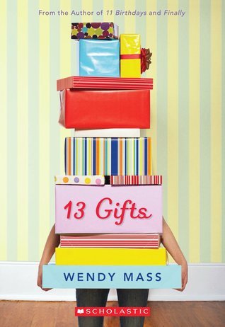 13 Gifts (Willow Falls, #3) by Wendy Mass