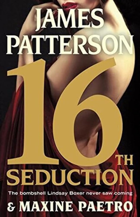 16th Seduction (Women's Murder Club #16) by James Patterson