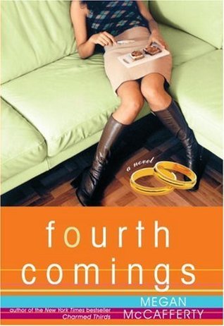 Fourth Comings (Jessica Darling #4)