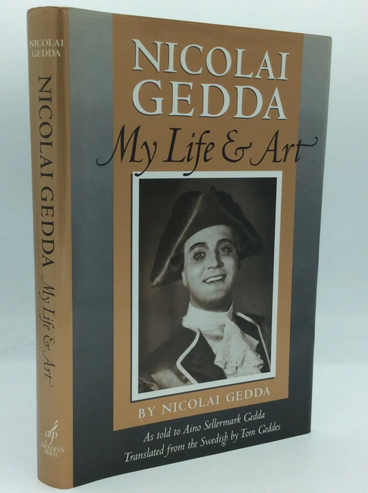 Nicolai Gedda: My Life and Art  by Nicolai Gedda