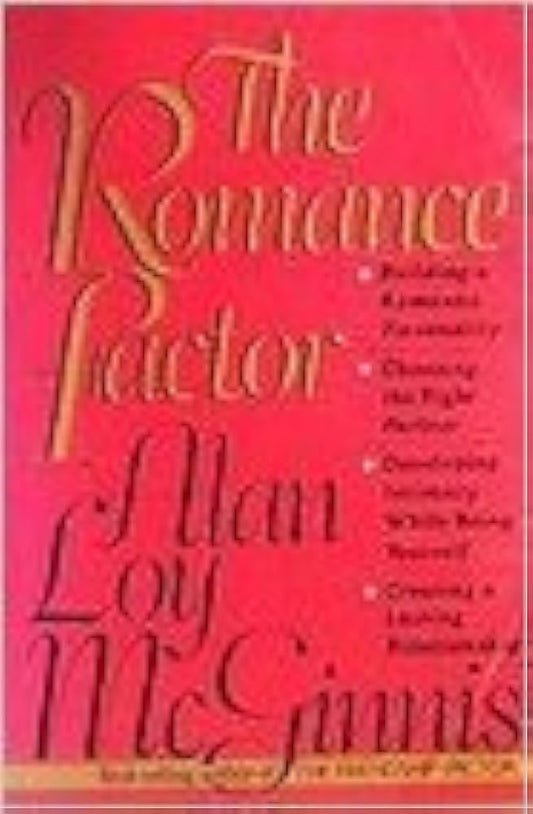 The Romance Factor by Alan Loy McGinnis